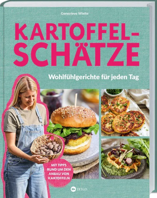 Buchcover „Kartoffel-Schätze – Wohlfühlgerichte für jeden Tag“ von Genevieve Wiehe aus dem LV.Buch Verlag.