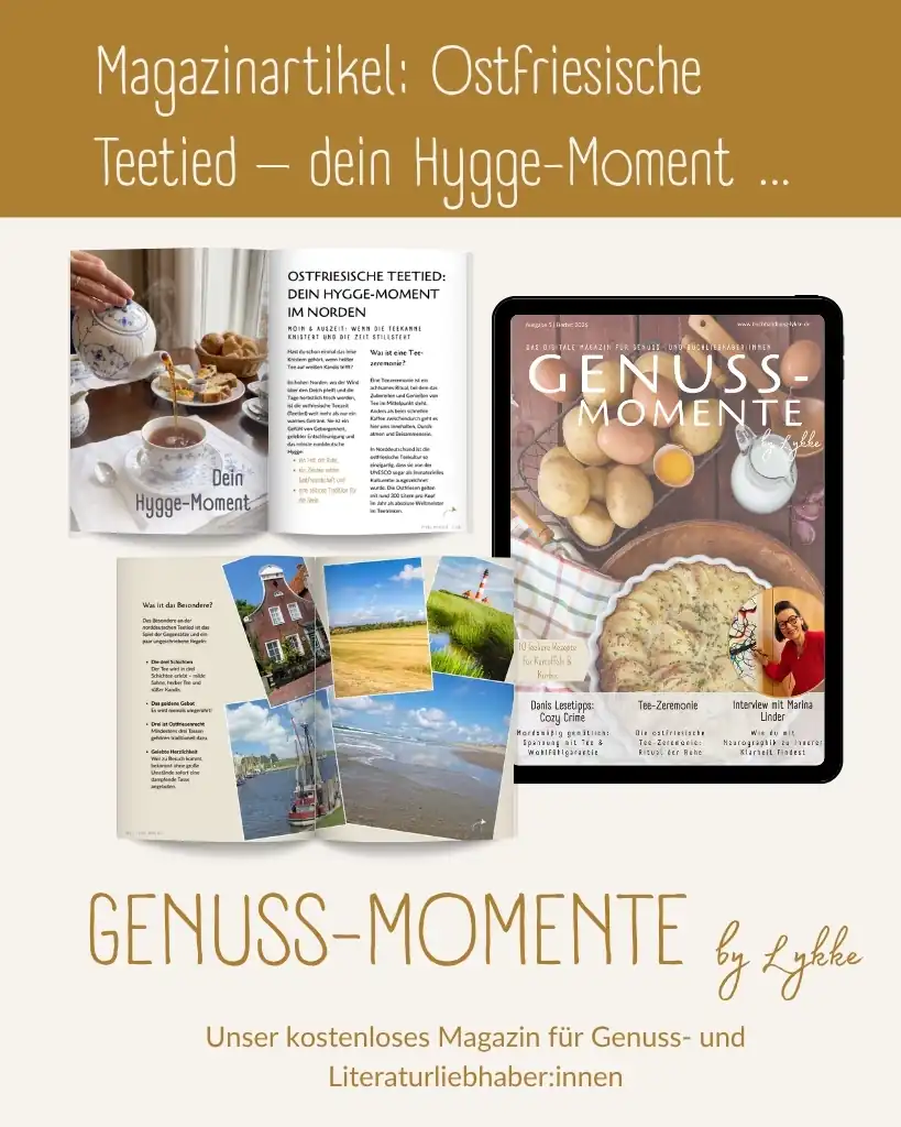Werbegrafik für den Magazinartikel „Ostfriesische Teetied – dein Hygge-Moment“ im kostenlosen Magazin „Genuss-Momente by Lykke“.