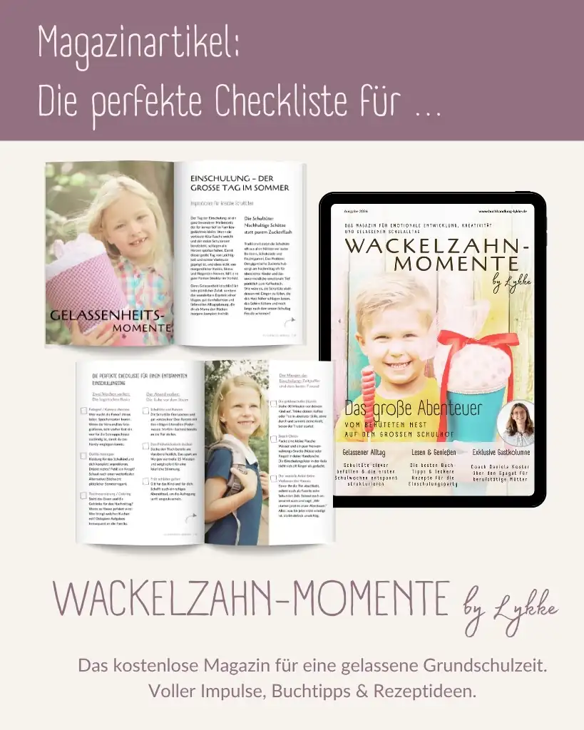 Werbegrafik für den Artikel „Die perfekte Checkliste für einen entspannten Einschulungstag“ im Magazin „Wackelzahn-Momente by Lykke“.