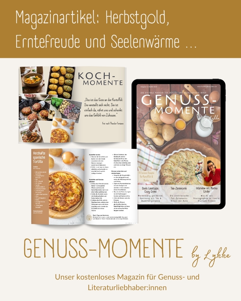 Werbegrafik für den Magazinartikel „Herbstgold, Erntefreude und Seelenwärme …“ aus der Reihe „Genuss-Momente by Lykke“.