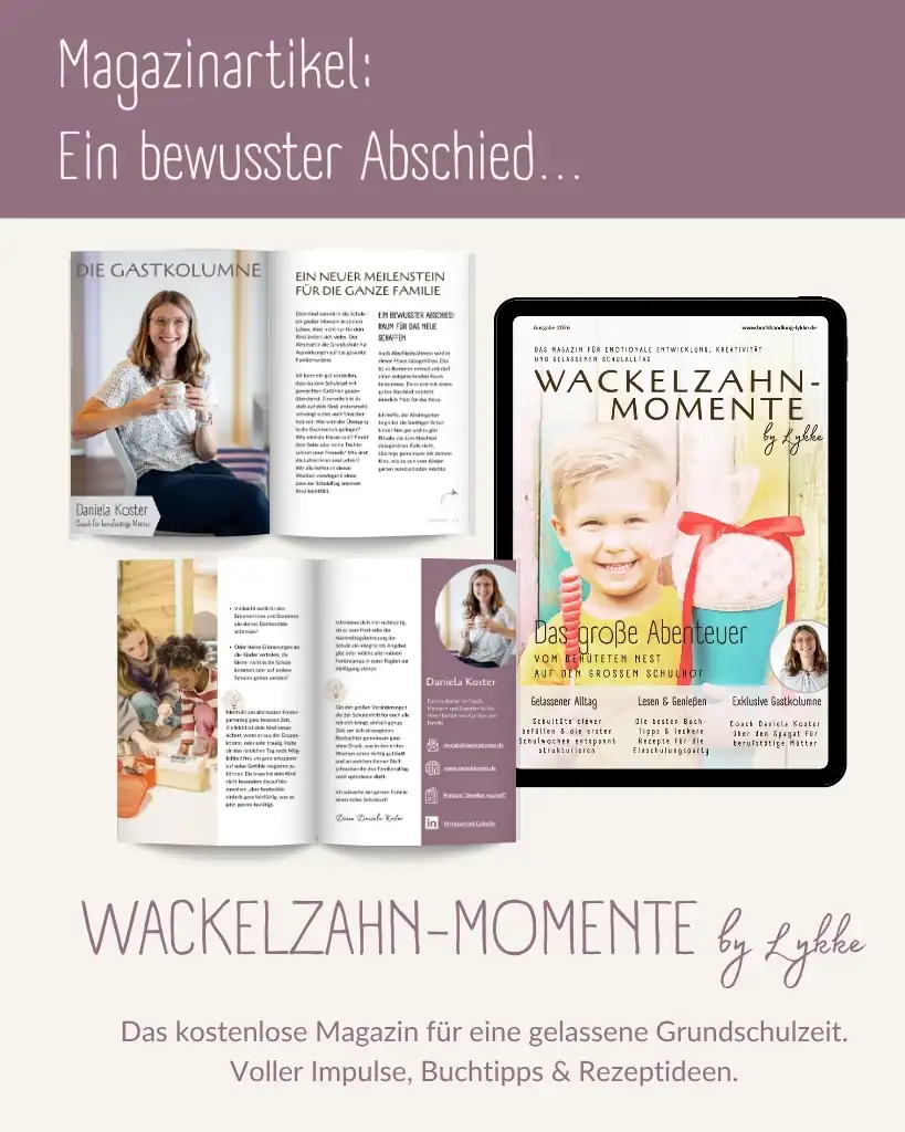 Werbegrafik für den Artikel „Ein bewusster Abschied…“ im Magazin „Wackelzahn-Momente by Lykke“.