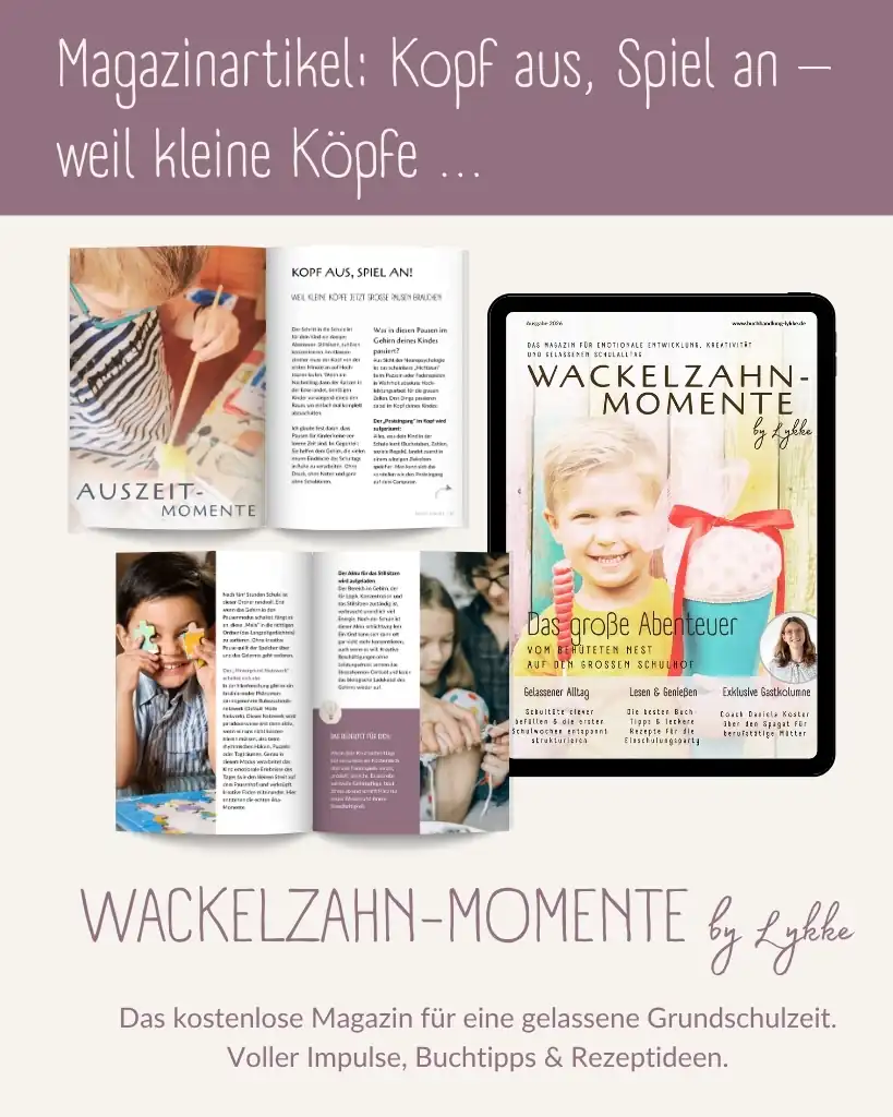 Werbegrafik für den Artikel „Kopf aus, Spiel an“ im Magazin „Wackelzahn-Momente by Lykke“.