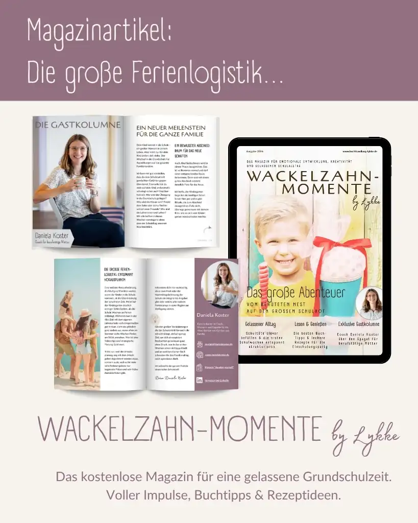 Werbegrafik für den Magazinartikel „Die große Ferienlogistik…“ aus der Reihe „Wackelzahn-Momente by Lykke“.